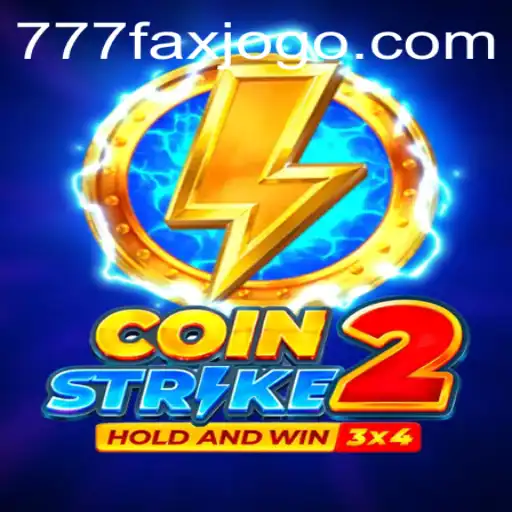 CoinStrike2: Unleashing the Power of 777Fax in the Gaming World