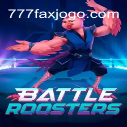 Unpacking BattleRoosters: The Game Taking the World by Storm with 777fax